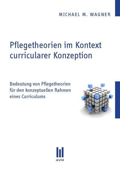 Produktbild: Pflegetheorien im Kontext curricularer Konzeption