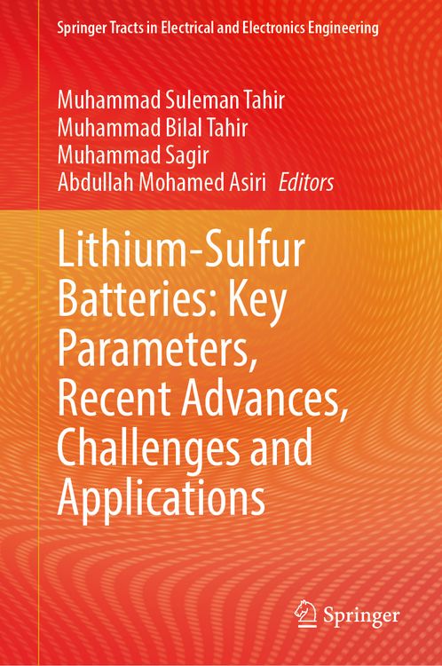 Produktbild: Lithium-Sulfur Batteries: Key Parameters, Recent Advances, Challenges and Applications