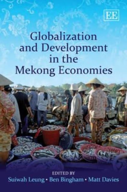 Produktbild: Globalization and Development in the Mekong Economies