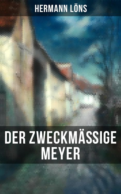 Produktbild: Der zweckm&auml;&szlig;ige Meyer