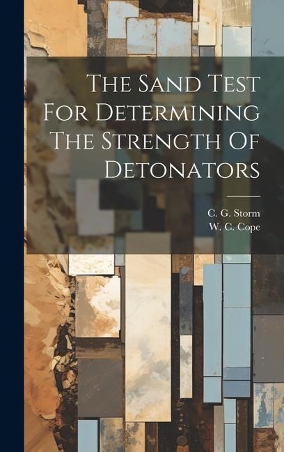 Produktbild: The Sand Test For Determining The Strength Of Detonators