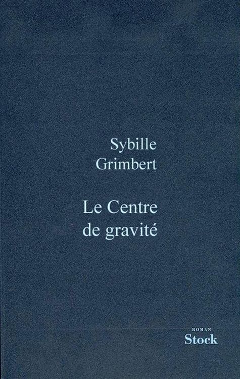 Produktbild: Le centre de gravit&eacute;