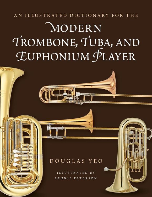 Produktbild: Illustrated Dictionary for the Modern Trombone, Tuba, and Euphonium Player