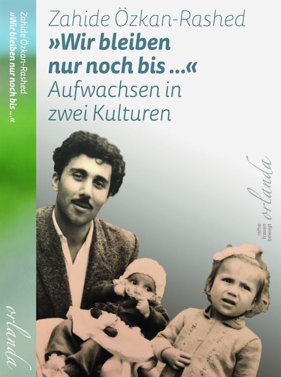 Produktbild: &raquo;Wir bleiben nur noch bis ...&laquo; Aufwachsen in zwei Kulturen