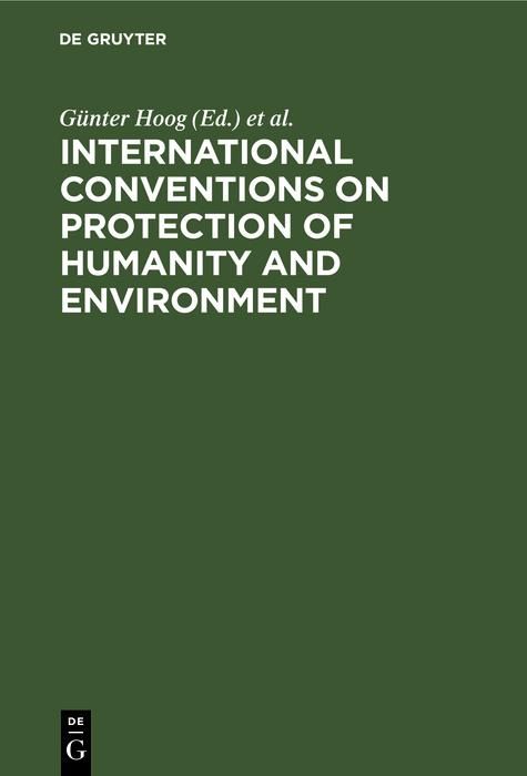Produktbild: International Conventions on Protection of Humanity and Environment