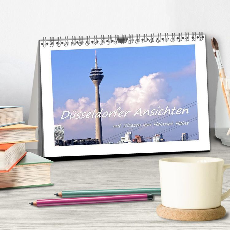 Produktbild: D&uuml;sseldorfer Ansichten mit Zitaten von Heinrich Heine (Tischkalender 2026 DIN A5 quer), CALVENDO Monatskalender