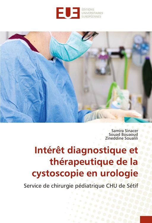 Produktbild: Int&eacute;r&ecirc;t diagnostique et th&eacute;rapeutique de la cystoscopie en urologie