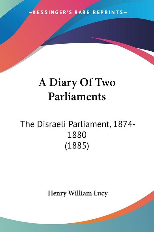Produktbild: A Diary Of Two Parliaments