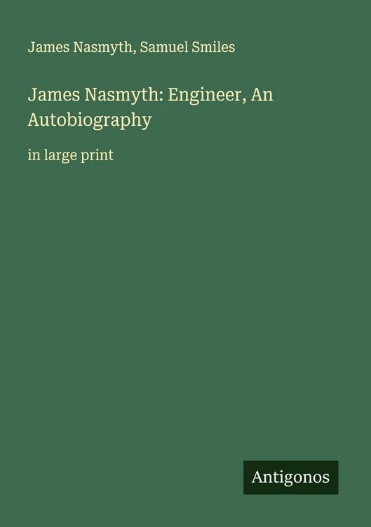 Produktbild: James Nasmyth: Engineer, An Autobiography