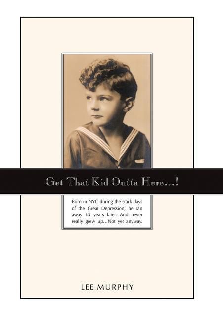 Produktbild: Get That Kid Outta Here...!