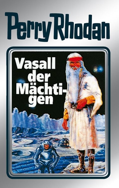 Produktbild: Perry Rhodan 51: Vasall der M&auml;chtigen (Silberband)