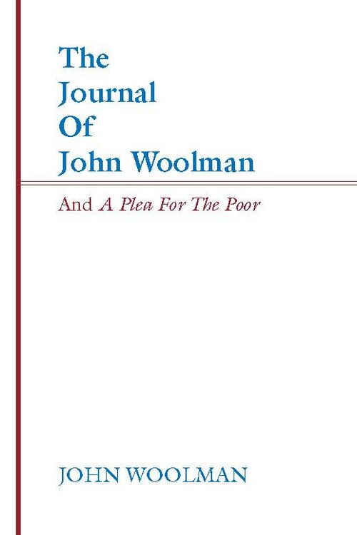 Produktbild: The Journal of John Woolman and A Plea for the Poor