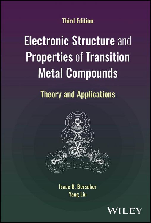 Produktbild: Electronic Structure and Properties of Transition Metal Compounds