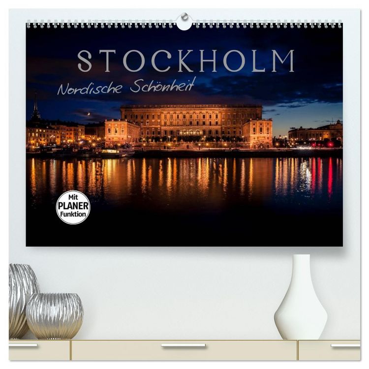 Produktbild: Stockholm - Nordische Sch&ouml;nheit (hochwertiger Premium Wandkalender 2026 DIN A2 quer), Kunstdruck in Hochglanz