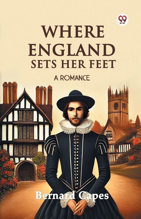 Produktbild: Where England Sets Her Feet A Romance