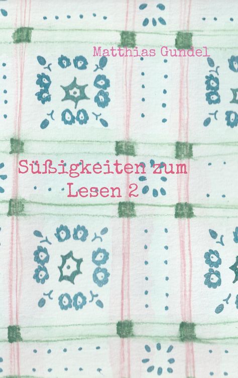 Produktbild: S&uuml;&szlig;igkeiten zum Lesen 2