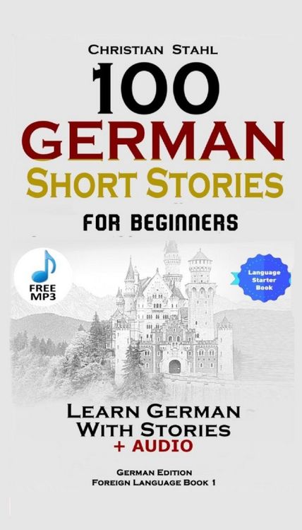 Produktbild: 100 German Short Stories for Beginners Learn German With Stories + Audio