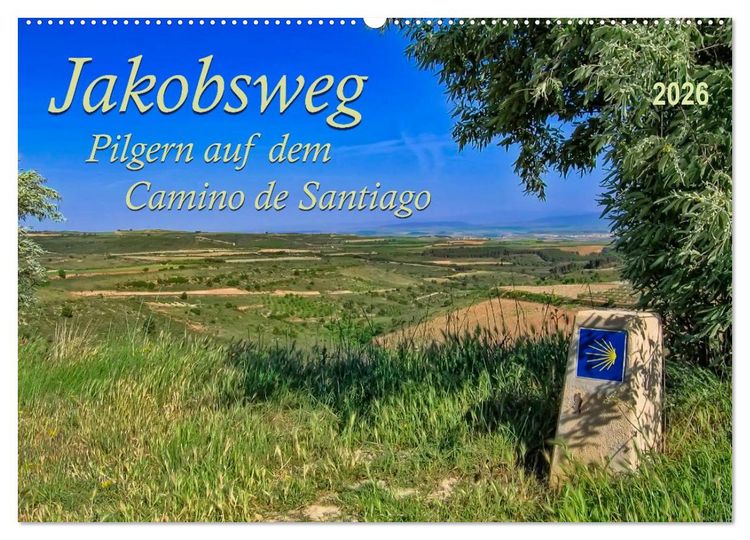 Produktbild: Jakobsweg - pilgern auf dem Camino de Santiago (Wandkalender 2026 DIN A2 quer), CALVENDO Monatskalender