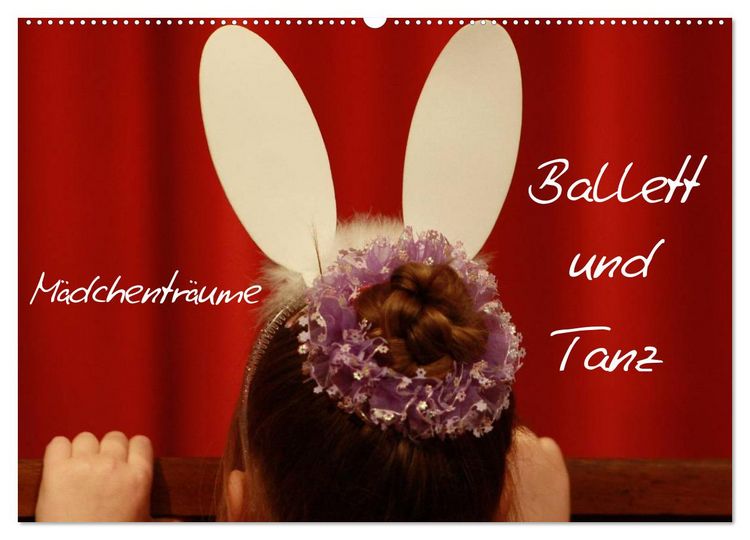 Produktbild: M&auml;dchentr&auml;ume - Ballett und Tanz (Wandkalender 2026 DIN A2 quer), CALVENDO Monatskalender