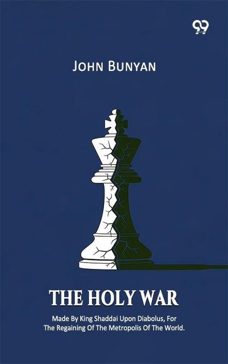 Produktbild: Holy War Made By King Shaddai Upon Diabolus, For The Regaining Of The Metropolis Of The World