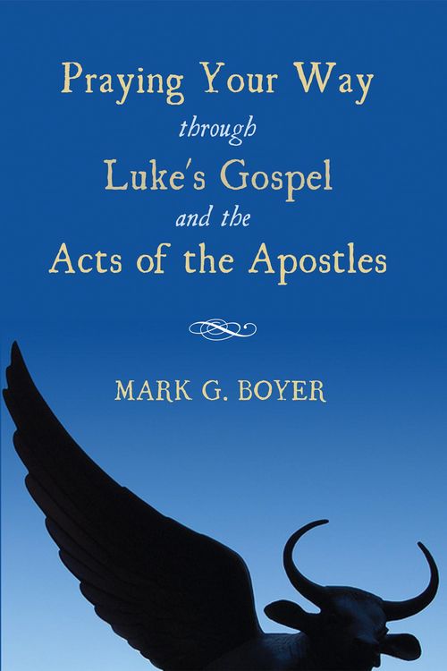 Produktbild: Praying Your Way through Luke's Gospel and the Acts of the Apostles