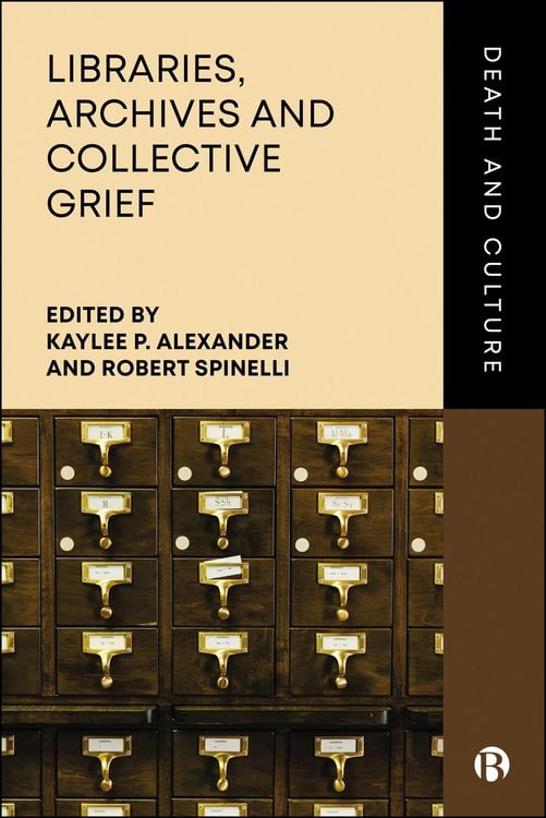 Produktbild: Libraries, Archives and Collective Grief