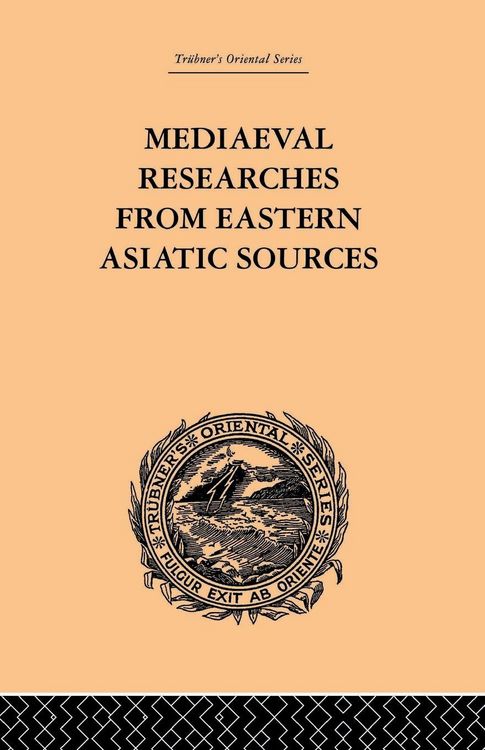 Produktbild: Mediaeval Researches from Eastern Asiatic Sources