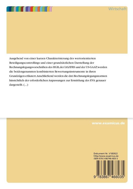 Produktbild: Die Gestaltung des Economic Value Added (EVA) auf der Grundlage nationaler und internationaler Rechnungslegungsvorschriften f&uuml;r ein wertorientiertes Beteiligungscontrolling