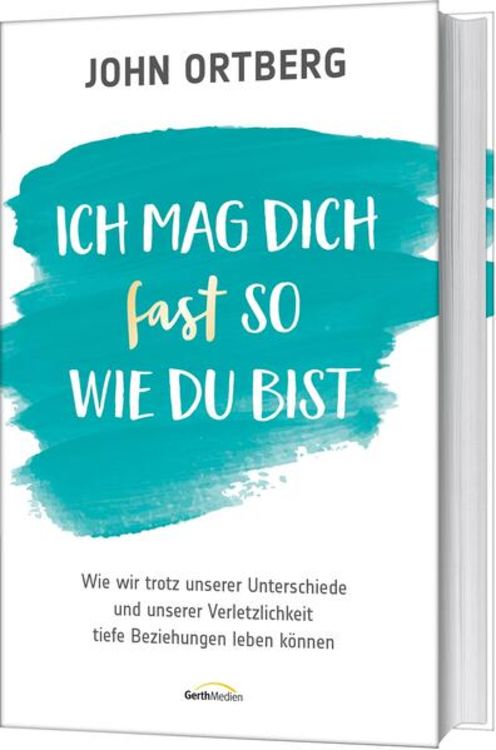 Produktbild: Ich mag dich fast so, wie du bist