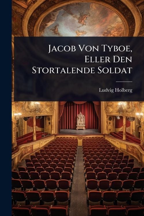 Produktbild: Jacob Von Tyboe, Eller Den Stortalende Soldat