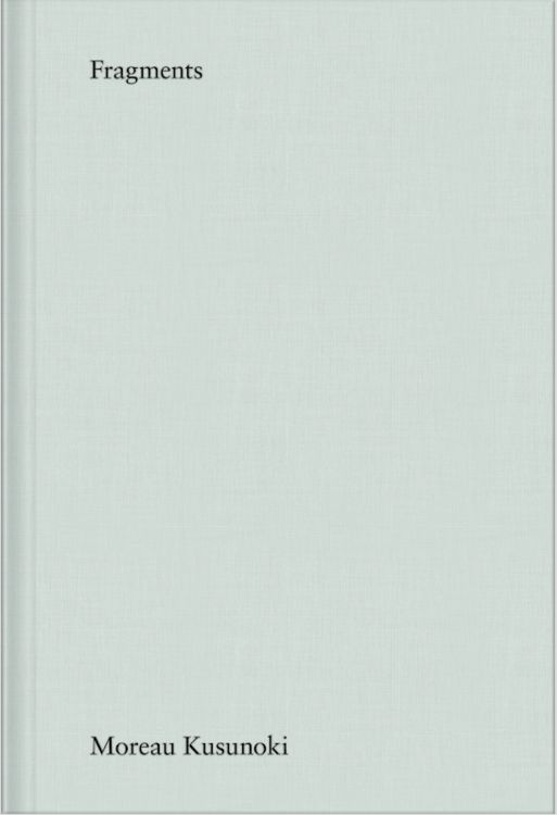 Produktbild: Moreau Kusunoki. Fragments