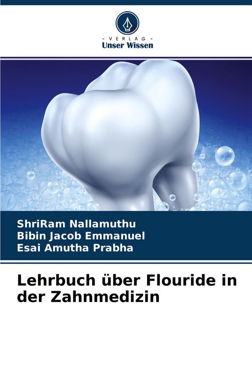 Produktbild: Lehrbuch &uuml;ber Flouride in der Zahnmedizin