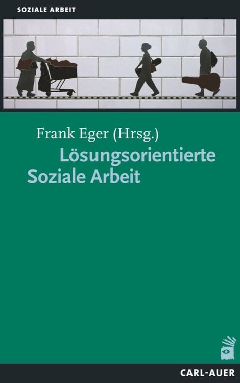 Bild vom Artikel Lösungsorientierte Soziale Arbeit vom Autor Frank Eger