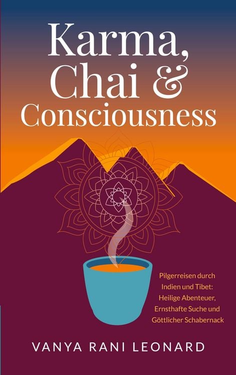 Produktbild: Karma, Chai & Consciousness