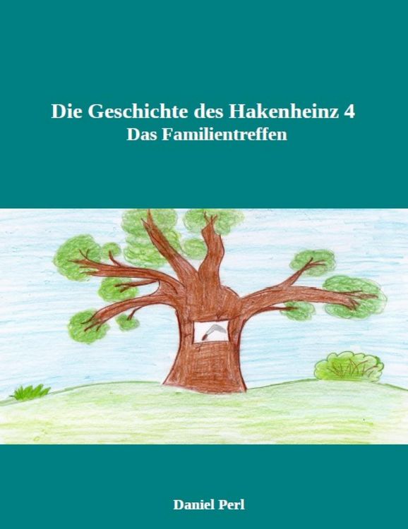 Produktbild: Die Geschichte des Hakenheinz 4 Das Familientreffen