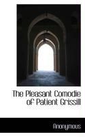 Produktbild: The Pleasant Comodie of Patient Grissill