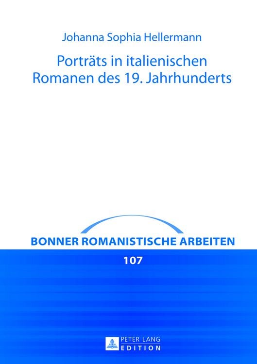 Bild vom Artikel Porträts in italienischen Romanen des 19. Jahrhunderts vom Autor Johanna Hellermann