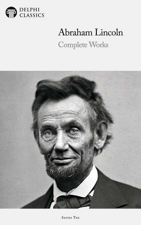 Produktbild: Delphi Complete Works of Abraham Lincoln (Illustrated)