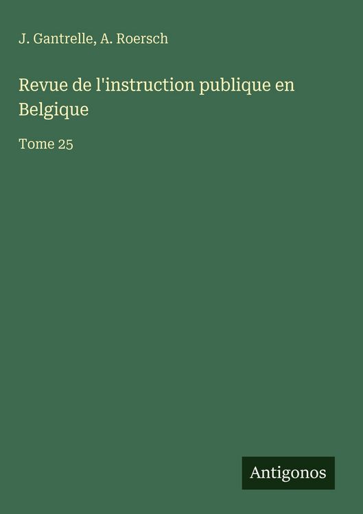 Produktbild: Revue de l'instruction publique en Belgique