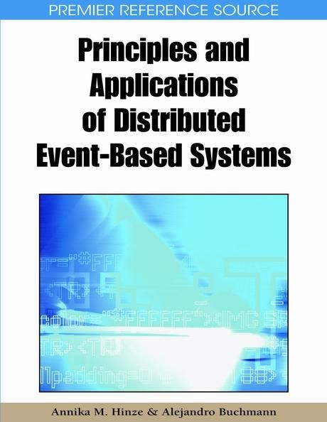 Produktbild: Principles and Applications of Distributed Event-Based Systems