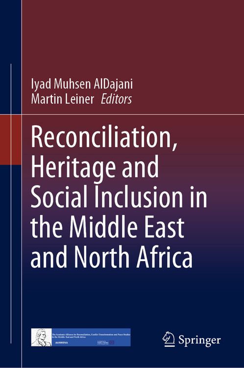 Produktbild: Reconciliation, Heritage and Social Inclusion in the Middle East and North Africa