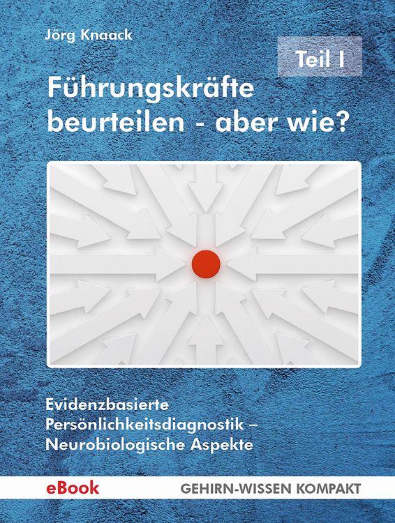 Produktbild: F&uuml;hrungskr&auml;fte beurteilen - aber wie? - Teil I