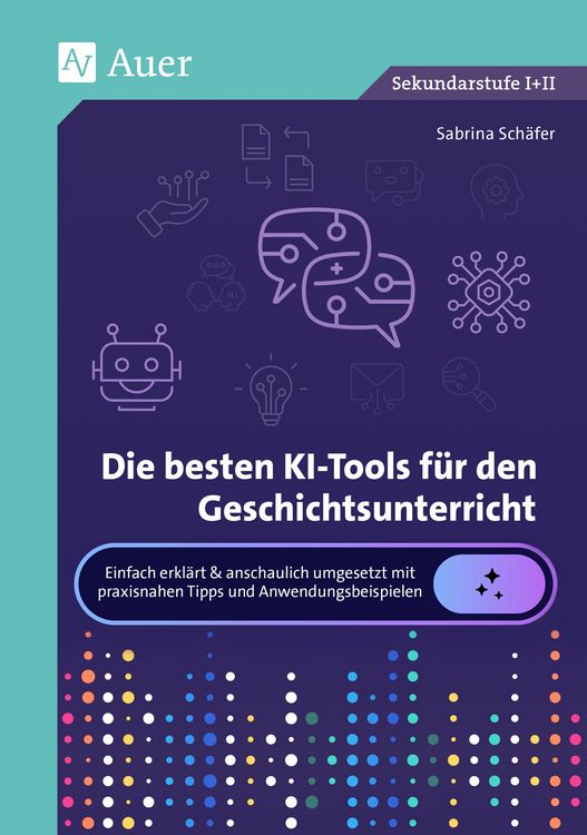 Produktbild: Die besten KI-Tools f&uuml;r den Geschichtsunterricht