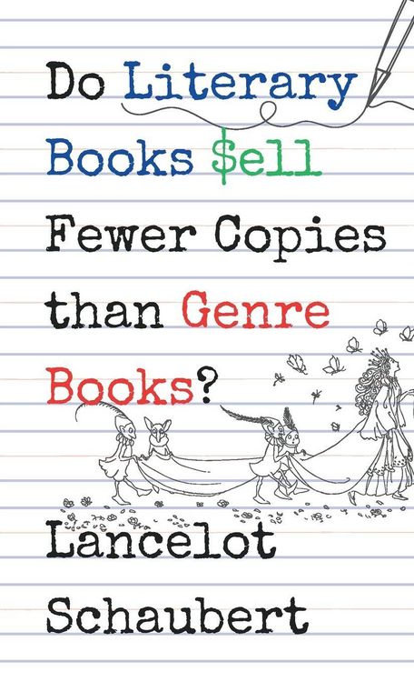 Produktbild: Do Literary Books Sell Fewer Copies than Genre Books?