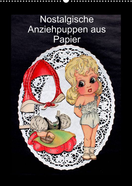 Produktbild: Nostalgische Anziehpuppen aus Papier (Premium, hochwertiger DIN A2 Wandkalender 2022, Kunstdruck in Hochglanz)