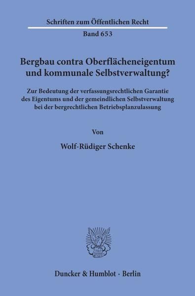 Produktbild: Bergbau contra Oberfl&auml;cheneigentum und kommunale Selbstverwaltung?