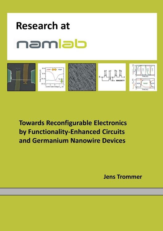 Produktbild: Towards Reconfigurable Electronics by Functionality-Enhanced Circuits and Germanium Nanowire Devices