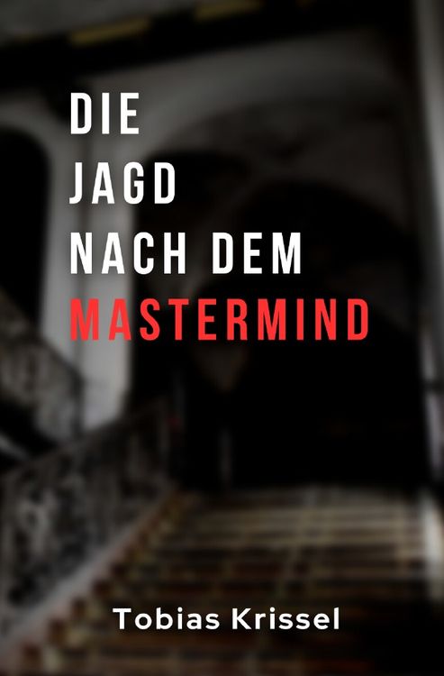 Produktbild: Freising-Krimi / Die Jagd nach dem Mastermind