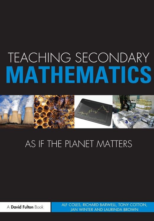Produktbild: Teaching Secondary Mathematics as if the Planet Matters
