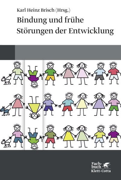 Produktbild: Bindung und fr&uuml;he St&ouml;rungen der Entwicklung